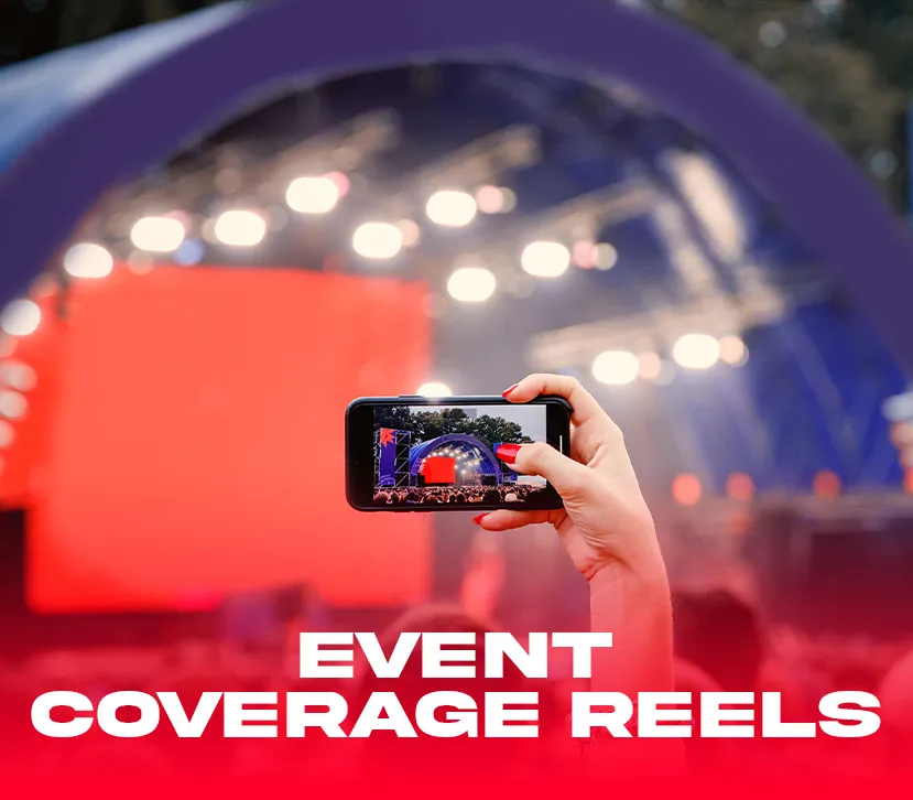 Event Coverage Reels